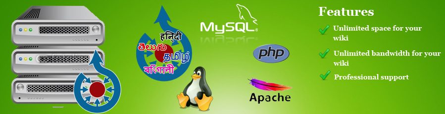 Multi-lingual Wiki Hosting for public, internal, restricted viewing. Supports all major Indian languages including Telugu, Hindi, Tamil.