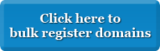 Click here to bulk register domains